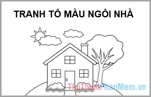 Tranh tô màu chủ đề ngôi nhà