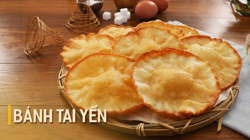 Khám phá cách làm bánh tai yến miền Tây độc đáo ngay tại gian bếp nhà bạn.