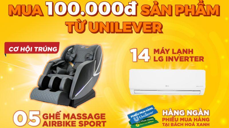 Khi mua sản phẩm Unilever trị giá 100k, bạn sẽ có cơ hội trúng ngay 5 ghế massage và 14 máy lạnh inverter LG cao cấp.