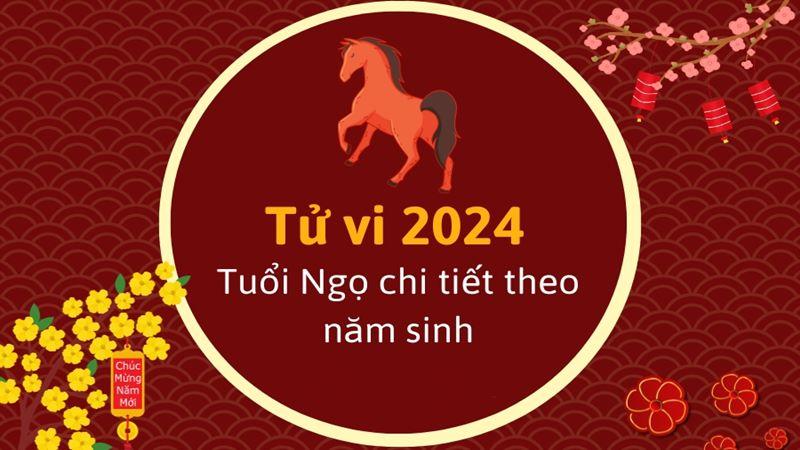 Tử vi tuổi Ngọ 2024: Công danh thuận lợi, tài vận khởi sắc