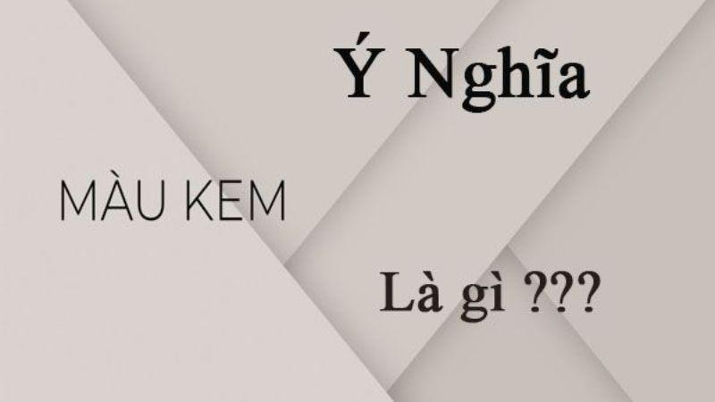Màu kem kết hợp với những gam màu nào để tạo nên vẻ đẹp hoàn hảo? Khám phá 10 cách phối đồ với màu kem sang trọng.