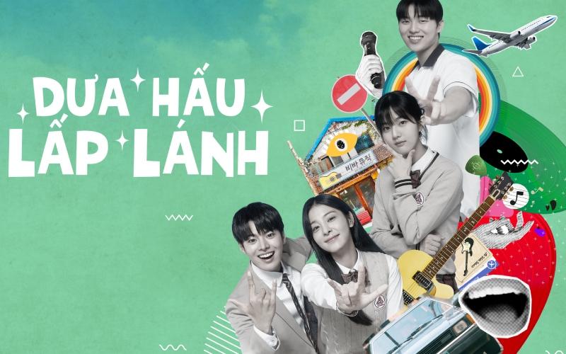Khám phá 10 bộ phim thanh xuân vườn trường Hàn Quốc gần đây gây sốt và nhận được sự yêu thích rộng rãi.