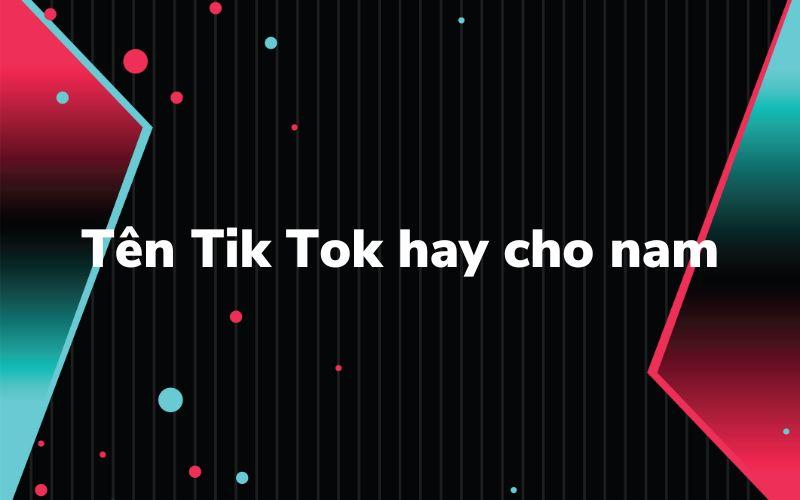 Khám phá 101+ tên ID Tik Tok sáng tạo, dễ thương, ấn tượng dành cho cả nam và nữ, giúp bạn gây ấn tượng mạnh mẽ và thu hút sự chú ý của người xem.