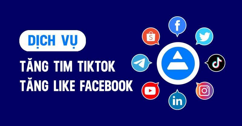 Top 11 Dịch Vụ Tăng Like Facebook Uy Tín Nhất Tại Việt Nam