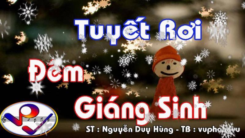 Top 17 Bài hát Giáng sinh (Noel) Việt Nam ấn tượng nhất