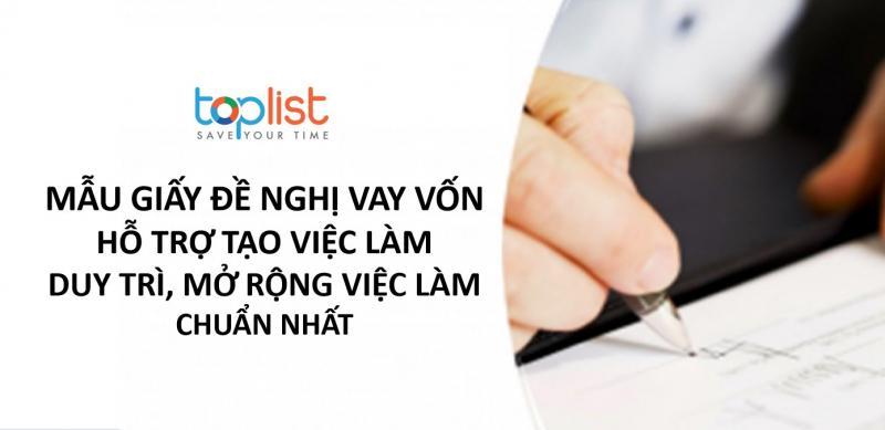 6 mẫu giấy đề nghị vay vốn hỗ trợ tạo việc làm, duy trì và mở rộng cơ hội việc làm chuẩn mực nhất