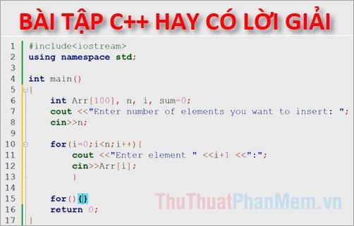 Bài tập C++ thú vị kèm lời giải chi tiết