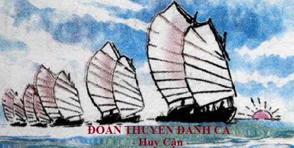 10 bài phân tích đặc sắc nhất về bức tranh thiên nhiên trong kiệt tác 'Đoàn thuyền đánh cá' của Huy Cận dành cho học sinh lớp 9