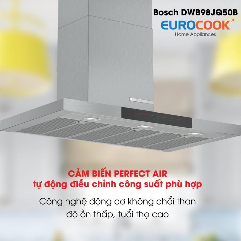 5 mẫu máy hút mùi Bosch cao cấp nhất thị trường - Sự lựa chọn hoàn hảo cho căn bếp hiện đại