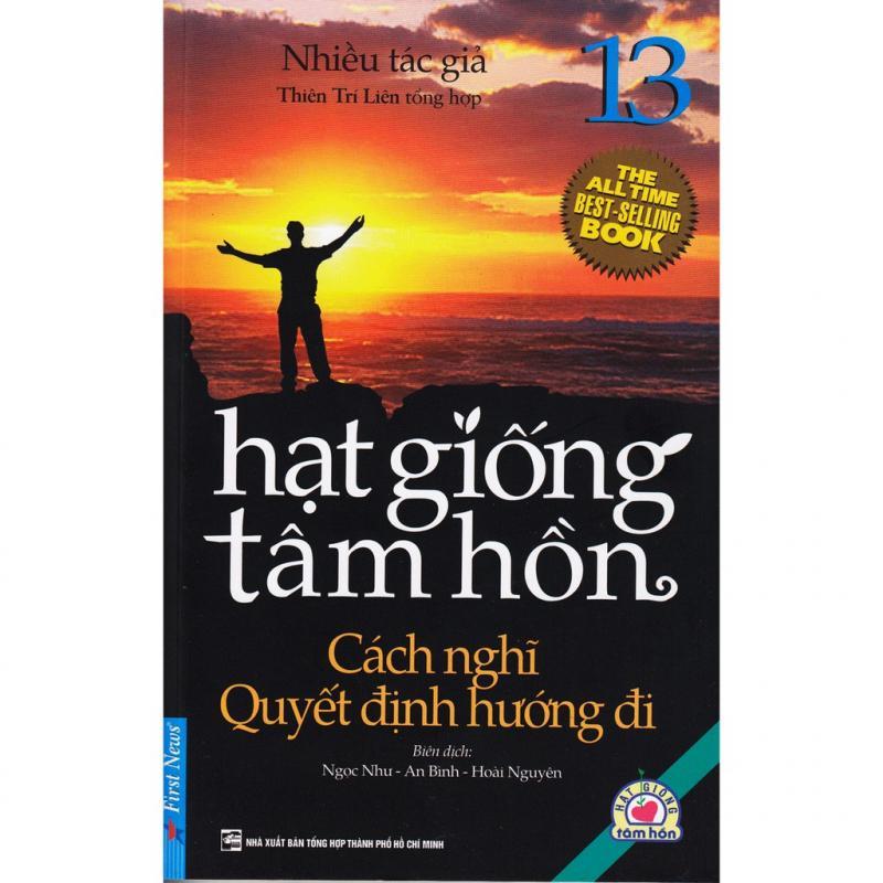10 Trích Dẫn Tâm Huyết Nhất Từ Sách Hạt Giống Tâm Hồn
