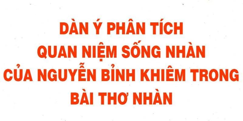 6 Dàn ý phân tích tác phẩm "Nhàn" của Nguyễn Bỉnh Khiêm (Ngữ văn 10) xuất sắc nhất