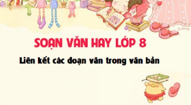 Top 5 Bài soạn "Nghệ thuật liên kết đoạn văn trong văn bản" ấn tượng nhất