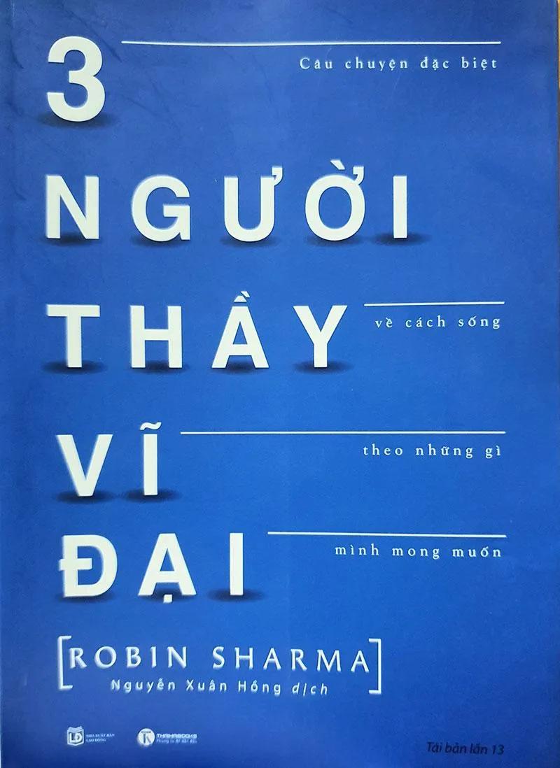 Top 10 tác phẩm đỉnh cao của Robin Sharma - Hành trình khai sáng tâm hồn