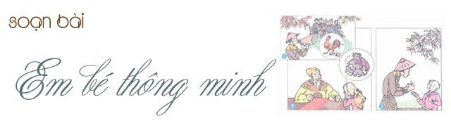 Top 6 Bài hướng dẫn học "Em bé thông minh" ấn tượng nhất cho học sinh lớp 6