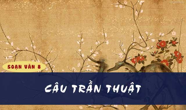 6 Bài soạn mẫu "Câu trần thuật" lớp 8 xuất sắc nhất