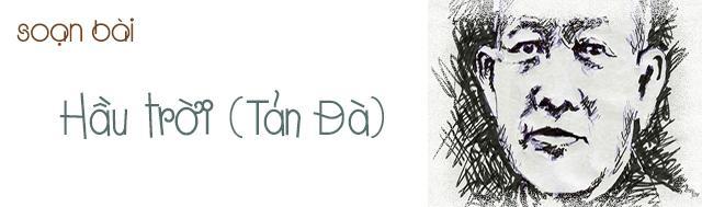 6 Bài phân tích "Hầu trời" - Tản Đà đặc sắc nhất dành cho học sinh lớp 11