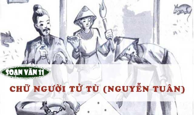 Tuyển tập 6 bài phân tích xuất sắc nhất tác phẩm 'Chữ người tử tù' - Nguyễn Tuân