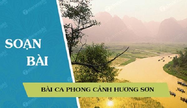 Top 6 Bài phân tích Bài ca phong cảnh Hương Sơn (Chu Mạnh Trinh) dành cho Ngữ Văn 11 xuất sắc nhất