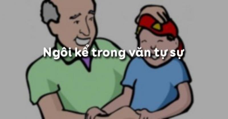Top 6 Bài soạn "Nghệ thuật sắp xếp trình tự kể chuyện trong văn tự sự" lớp 6 đặc sắc nhất