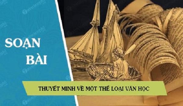 6 bài soạn xuất sắc nhất chủ đề "Thuyết minh về một thể loại văn học" dành cho học sinh lớp 8