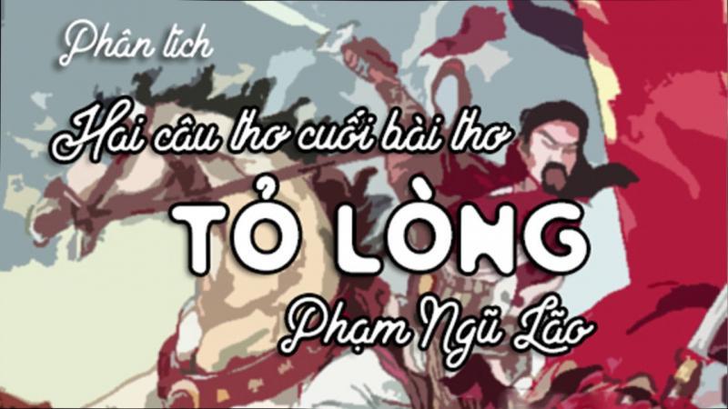10 Dàn ý phân tích bài thơ "Tỏ lòng" (Phạm Ngũ Lão) ấn tượng nhất - Khám phá tinh hoa văn học thời Trần