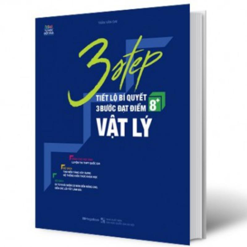 8 Tựa Sách Vật Lý Ôn Thi THPT Quốc Gia 'Đắt Giá' Nhất Định Phải Có