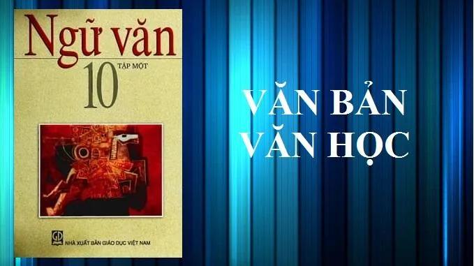 Top 5 Bài soạn Văn bản văn học Ngữ Văn 10 tinh tuyển nhất