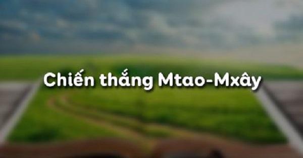 6 Bài Phân Tích 'Chiến Thắng Mtao Mxây' (Ngữ Văn 10) Đặc Sắc Nhất