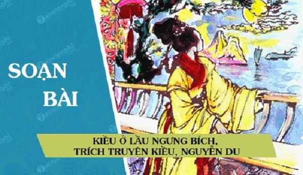 6 Bài phân tích "Kiều ở lầu Ngưng Bích" ấn tượng nhất dành cho học sinh lớp 9