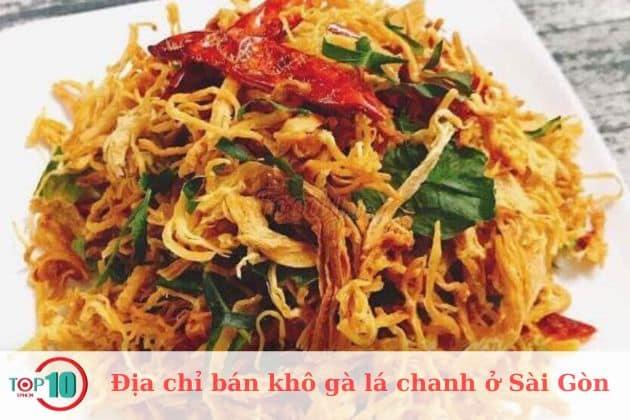 10 địa điểm bán khô gà lá chanh ngon trứ danh tại Sài Gòn - hương vị đậm đà khó quên