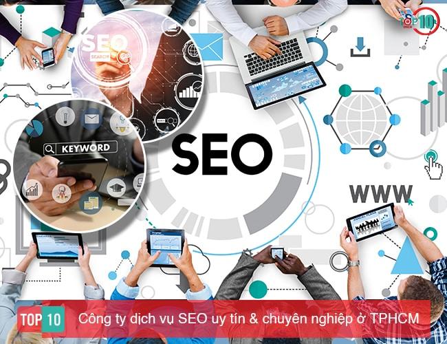 Top 10+ đơn vị cung cấp dịch vụ SEO chuyên nghiệp & đáng tin cậy nhất TP.HCM