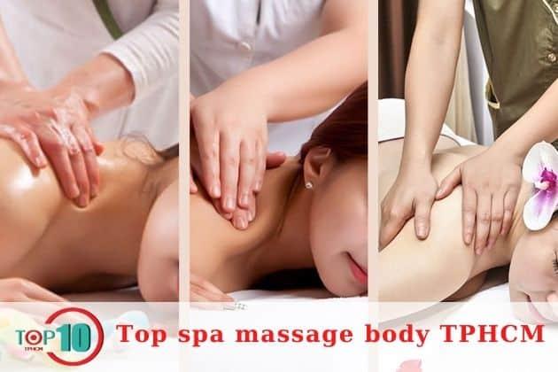 Top 10 địa chỉ spa massage body trị liệu tại TPHCM: chất lượng, giá tốt, đáng trải nghiệm
