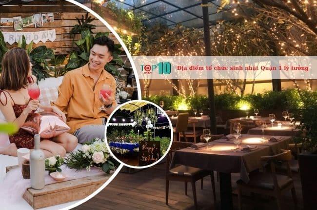10 địa điểm tổ chức tiệc sinh nhật sang trọng bậc nhất Quận 1