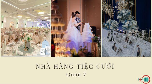 10 địa điểm tổ chức tiệc cưới Quận 7 đẳng cấp, ấn tượng với mức giá hợp lý