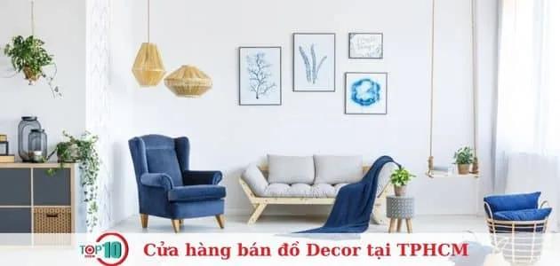 Top 10+ cửa hàng decor tại TP.HCM: Đẹp mắt - Chất lượng - Độc đáo