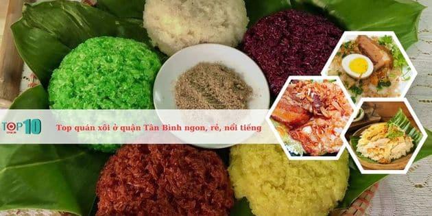 7 địa điểm bán xôi ngon nhất quận Tân Bình - giá cả hợp lý, chất lượng đỉnh cao