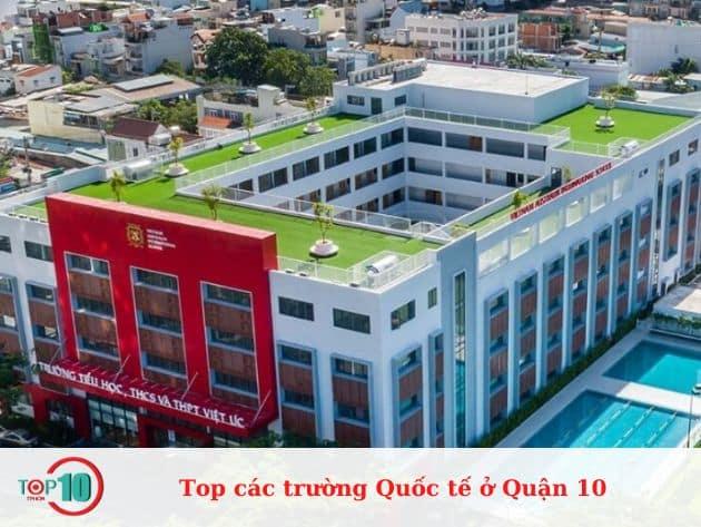 5 ngôi trường Quốc tế hàng đầu tại Quận 10, TP.HCM – Lựa chọn giáo dục ưu việt