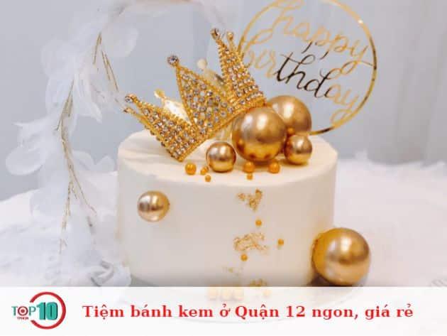 Top 8 tiệm bánh kem ngon - đẹp - giá tốt tại Quận 12 bạn không nên bỏ lỡ