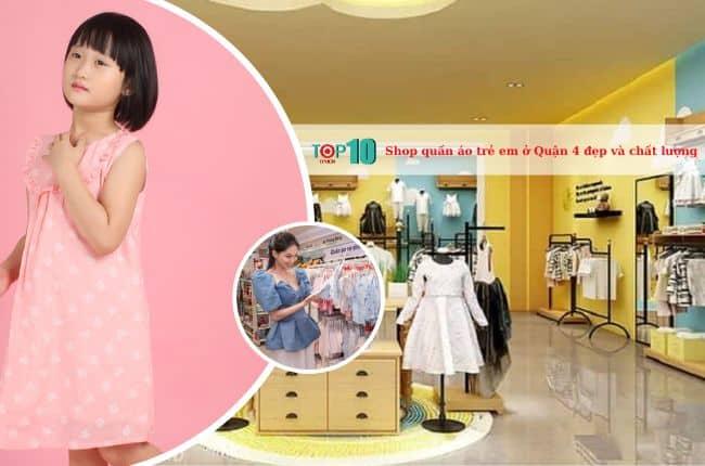 Top 3 cửa hàng quần áo trẻ em tại Quận 4 với những bộ trang phục đẹp, giá cả phải chăng và chất lượng vượt trội