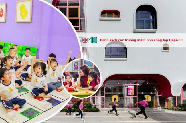 Top các trường mầm non công lập đáng tin cậy tại Quận 11, TP.HCM