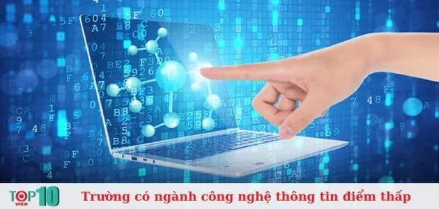 Khám phá danh sách các trường đào tạo ngành CNTT với điểm chuẩn dễ tiếp cận