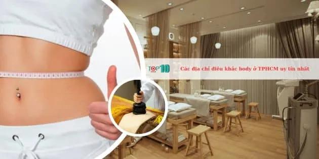 Top 5 Địa chỉ điêu khắc Body chất lượng và uy tín nhất tại TP.HCM