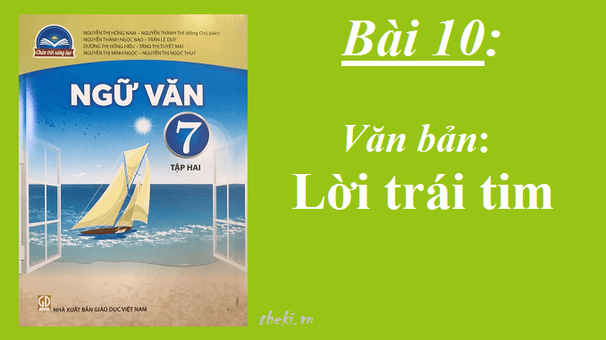 Top 6 Bài soạn "Lời trái tim" (Ngữ văn 7 - SGK Chân trời sáng tạo) ấn tượng và sâu sắc nhất
