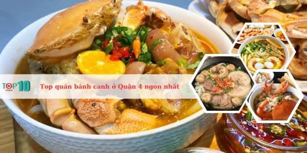 8 điểm đến bánh canh Quận 4 đình đám: Ngon chuẩn vị, giá cả hợp lý