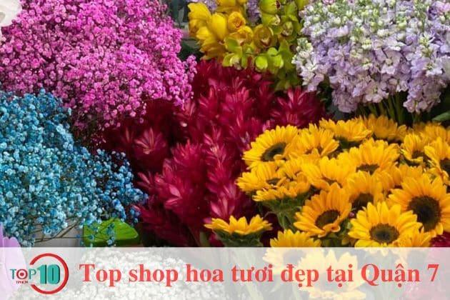 6 tiệm hoa tươi Quận 7, TP.HCM: Đẹp rạng ngời - Giá hợp lý - Giao tận nơi nhanh chóng