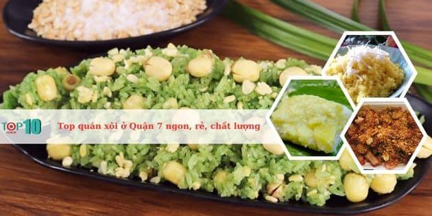 Khám phá 6 điểm bán xôi ngon - bổ - rẻ nhất Quận 7
