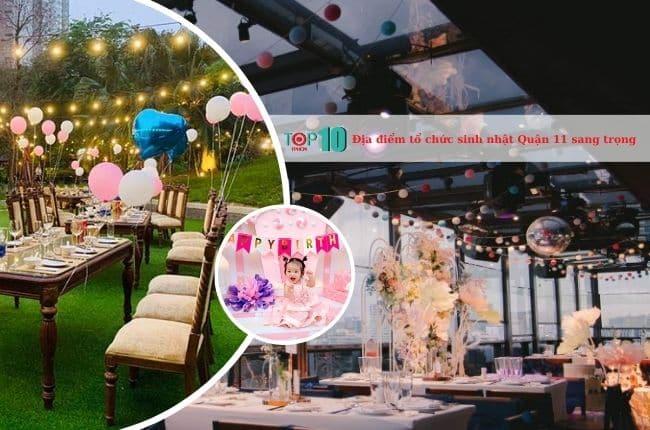Top 8 địa điểm lý tưởng để tổ chức sinh nhật tại Quận 11