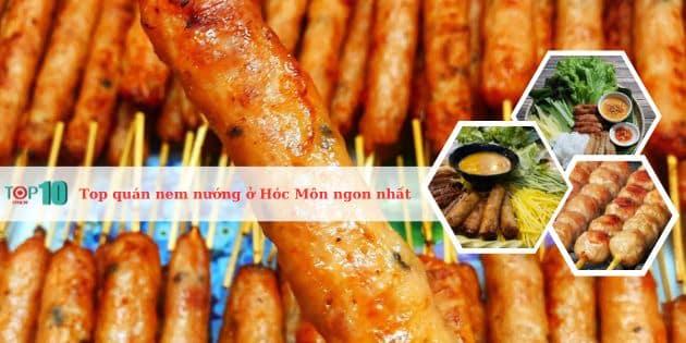 Khám phá 5 quán nem nướng Hóc Môn ngon mê ly