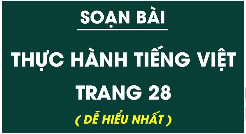 6 Bài soạn mẫu "Thực hành tiếng Việt trang 28" (Ngữ văn 10 - SGK Kết nối tri thức) xuất sắc nhất
