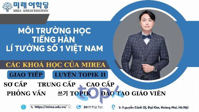 Mirea – 미래어학당: Địa chỉ vàng cho những ai đam mê tiếng Hàn - Uy tín hàng đầu, chất lượng vượt trội